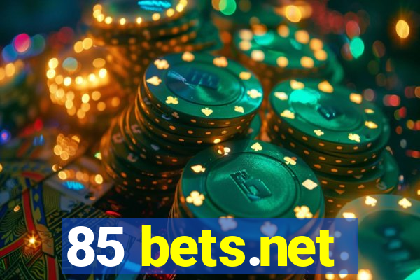 85 bets.net